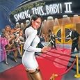 Swing This Baby Volume 2
