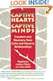Captive Hearts, Captive Minds : Freedom and Recovery from Cults and Other Abusive Relationships