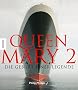 Queen Mary 2: Die Geburt einer Legende
