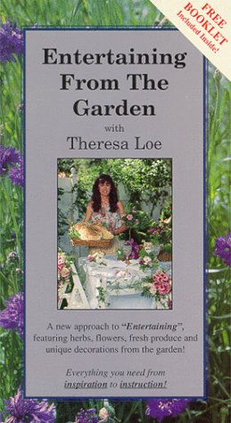Video: Entertaining From the Garden with Theresa Loe