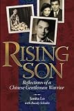 Rising Son: Reflections of a Chinese Gentleman Warrior (Janita Lo)