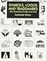 Symbols, Logos and Trademarks: 1,500 Outstanding Designs from India