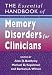 Books : The i Essential/i  Handbook of Memory Disorders for Clinicians