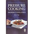 Pressure Cooking Properly Explained (Right Way)