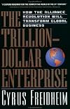 The Trillion-Dollar Enterprise : How the Alliance Revolution Will Transform Global Business