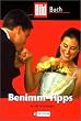 Benimm-Tipps f�r alle Lebenslagen