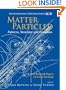 Matter Particled ? Patterns, Structure and Dynamics: Selected Research Papers of Yuval Ne'eman (World Scientific Series in 20th Century Physics)