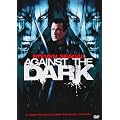 Against the Dark