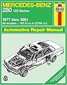Mercedes Benz 280 (123 Series) '77'81 (Haynes Manuals)