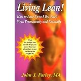 living lean how to lose up to 5 lbs each week permanently and naturally