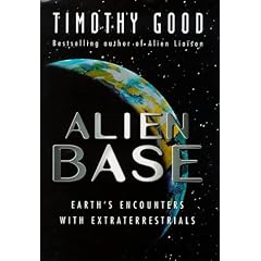 Alien Base: Earth's Encounters with Extraterrestrials