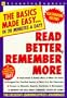 Read Better, Remember More (Basics Made Easy)