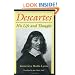 Descartes: His Life and Thought