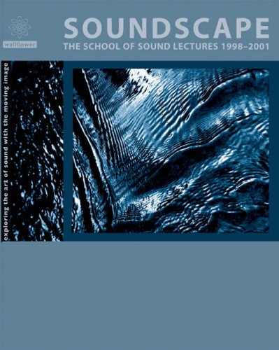 Soundscape: School of Sound Lectures 1998-2001