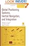 Global Positioning Systems, Inertial Navigation, and Integration