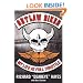 Outlaw Biker: My Life At Full Throttle