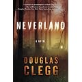 (NEVERLAND ) BY Clegg, Douglas (Author) Paperback Published on (04 , 2010)
