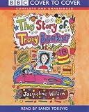 The Story of Tracy Beaker: Complete & Unabridged (Cover to Cover)