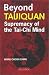 Book Beyond Taijiquan: Supremacy of the Tai-Chi Mind