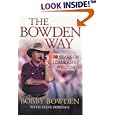 The Bowden Way: 50 Years of Leadership Wisdom