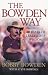 Book The Bowden Way: 50 Years of Leadership Wisdom