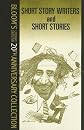 Short Story Writers And Short Stories (Bloom's Literary Criticism 20th Anniversary Collection)