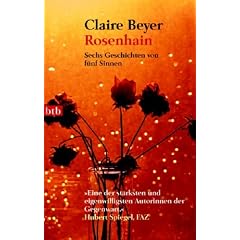 Rosenhain. Sechs Geschichten von f�nf Sinnen