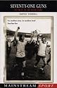 Seventy-One Guns: The Year of the First Arsenal Double (Mainstream Sport)
