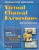 Virtual Clinical Excursions 3.0 for Phipps` Medical-Surgical Nursing: Health & Illness Perspectives