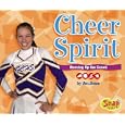 Cheer Spirit: Revving Up the Crowd (Snap Books: Cheerleading Series) by Jen Jones