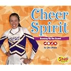 Click here to buy Cheer Spirit: Revving Up the Crowd (Snap Books: Cheerleading Series) by  Jen Jones.