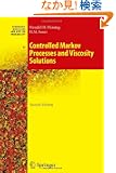 Controlled Markov Processes and Viscosity Solutions (Stochastic Modelling and Applied Probability)