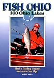 Fish Ohio: 100 Ohio Lakes (Fish Michigan)