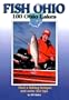 Fish Ohio: 100 Ohio Lakes (Fish Michigan)
