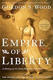 Empire of liberty : a history of the early Republic, 1789-1815