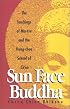 Sun-Face Buddha: The Teachings of Ma-Tsu and the Hung-Chou School of Ch'an