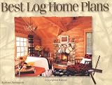 cover of Best Log Home Plans