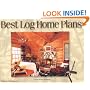 Best Log Home Plans