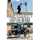 shipshewana an indiana amish community quarry books
