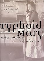 Typhoid Mary: An Urban Historical