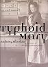 Typhoid Mary: An Urban Historical