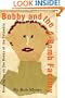 Bobby and the A-Bomb Factory: Growing up on the Banks of the Columbia