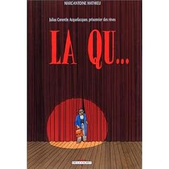Julius Corentin Acquefacques, prisonnier des r�ves, tome 2 : La Qu...