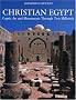Christian Egypt: Coptic Art and Monuments through 2 Millennia