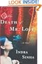 The Death of Mr. Love: A Novel