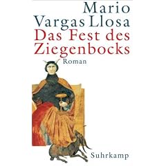 Das Fest des Ziegenbocks: Roman