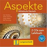 Aspekte Bd 1: Aspekte. 2 Audio-CDs zum Lehrbuch. Mittelstufe Deutsch. Niveau B1+ . (Lernmaterialien)