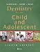 Dentistry for the Child and Adolescent