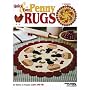 Quick & Easy Penny Rugs (Leisure Arts #3635)