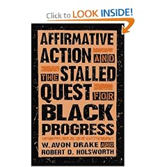 Affirmative Action and the Stalled Quest for Black Progress